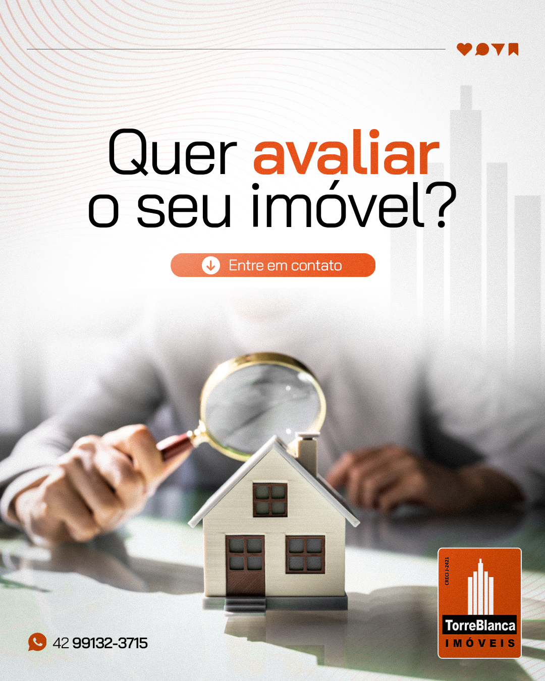 Avalie seu imóvel com a Torre Blanca! 🔍